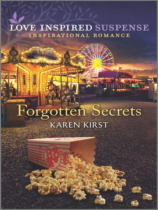 Title details for Forgotten Secrets by Karen Kirst - Available
